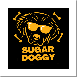 Sugar Doggy || Dog lovers design for friendship day Posters and Art